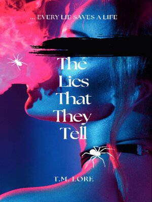 cover image of The Lies That They Tell